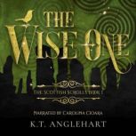 The Wise One, K.T. Anglehart