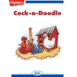 Cock a Doodle, Highlights for Children