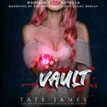 Vault, Tate James