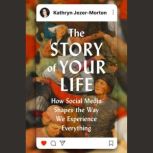 The Story of Your Life, Kathryn JezerMorton
