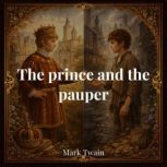 The prince and the pauper, Mark Twain
