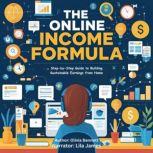 The Online Income Formula, Olivia Bennett