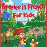 Stories in French for Kids, Midealuck Publishing