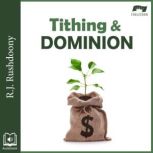 Tithing and Dominion, Edward A. Powell