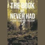 The Book We Never Had, Jacqueline Filene Taylor Powell