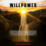 Willpower, Mark Confidence