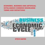 Economic, Business and Artificial Int..., Steve Dafoe