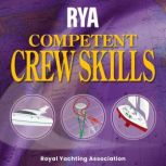 RYA Competent Crew Skills ACCPCN, Royal Yachting Association