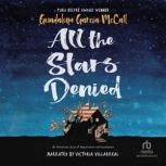 All the Stars Denied, Guadalupe Garcia McCall