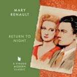 Return to Night, Mary Renault