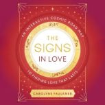 The Signs in Love, Carolyne Faulkner