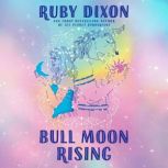 Bull Moon Rising, Ruby Dixon