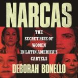 Narcas, Deborah Bonello