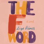 The F Word, Liza Palmer