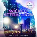 Wicked Attraction, Megan Hart