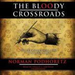The Bloody Crossroads, Norman Podhoretz