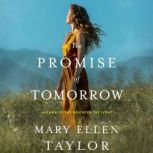 The Promise of Tomorrow, Mary Ellen Taylor