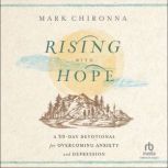 Rising with Hope, Mark Chironna