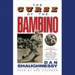 The Curse of the Bambino, Dan Shaughnessy