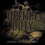 Justice Duty, Leon Lowe