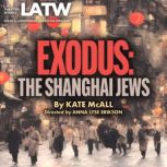 Exodus The Shanghai Jews, Kate McAll