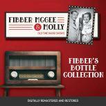 Fibber McGee and Molly: Fibber's Bottle Collection, Jim Jordan