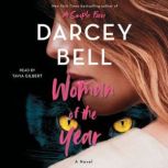 Woman of the Year, Darcey Bell