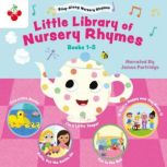 Little Library of SingAlong Nursery ..., Sweet Cherry Publishing
