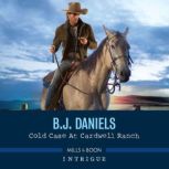 Cold Case at Cardwell Ranch, B.J. Daniels