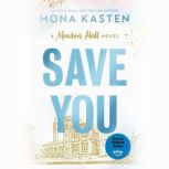 Save You, Mona Kasten