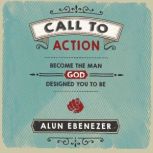 Call to Action, Alun Ebenezer