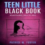Teen Little Black Book, Patrice M Foster