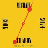 Bookends Collected Intros and Outros, Michael Chabon