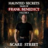 Short Horror Stories Collection Haun..., Scare Street