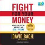 Fight For Your Money, David Bach