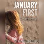 January First, Michael Schofield