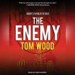 The Enemy, Tom Wood