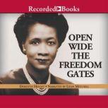 Open Wide the Freedom Gates, Dorothy Height