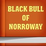 Black Bull of Norroway, Robert Chambers
