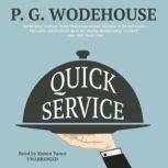 Quick Service, P. G. Wodehouse