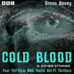 Cold Blood  other stories, Simon Bovey