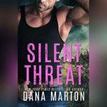 Silent Threat, Dana Marton