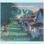 More News from Lake Wobegon Love, Garrison Keillor