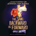 The Same Backward as Forward, Jennifer Lynn Barnes