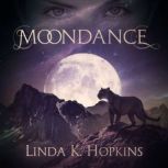 Moondance, Linda K. Hopkins