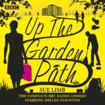 Up the Garden Path The Complete Seri..., Sue Limb