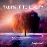Taking it to Reality, Jamyia Davis