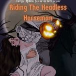 Riding The Headless Horseman, Molly Likovich