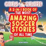 Goals Galore! The Ultimate 2in1 Boo..., Michael Langdon