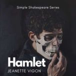 Hamlet  Simple Shakespeare Series, Jeanette  Vigon